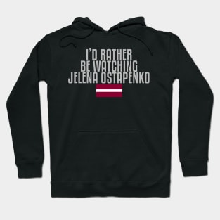 I'd rather be watching Jelena Ostapenko Hoodie